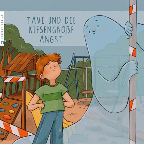 Tavi und die riesengroße Angst von Neufeld Verlag