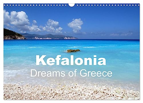 Kefalonia - Dreams of Greece (Wall Calendar 2025 DIN A3 landscape), CALVENDO 12 Month Wall Calendar: Beautiful Island Views von Calvendo