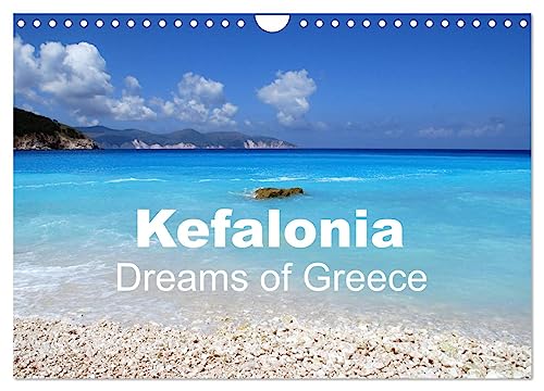 Kefalonia - Dreams of Greece (Wall Calendar 2025 DIN A4 landscape), CALVENDO 12 Month Wall Calendar: Beautiful Island Views von Calvendo