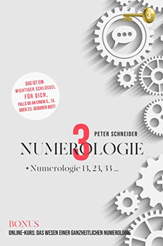 Numerologie 3: + Numerologie 13, 23, 33 ...