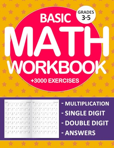 Multiplication Math Workbook For Grades 3-5: Single and Double Multiplication Exercises With More than 3000 Exercises For 3rd, 4th, and 5th Grades | ... Practice Worksheets For Kids Ages 8-11 von Independently published