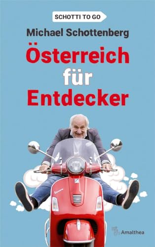 Österreich für Entdecker (Schotti to go) von Amalthea Signum