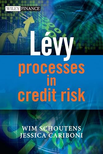 Levy Processes in Credit Risk (The Wiley Finance Series) von Wiley