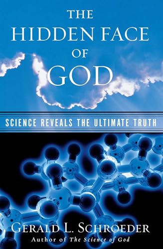 The Hidden Face of God: Science Reveals the Ultimate Truth von Free Press