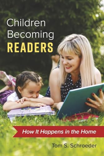 Children Becoming Readers: How It Happens in the Home von Bookbaby