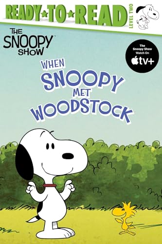 When Snoopy Met Woodstock (Ready-to-Read. Level 2)