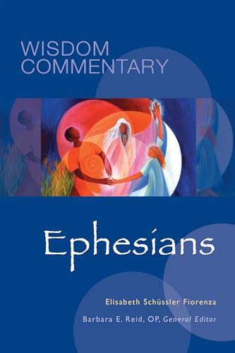 Ephesians: Volume 50 (Wisdom Commentary, 50, Band 50)