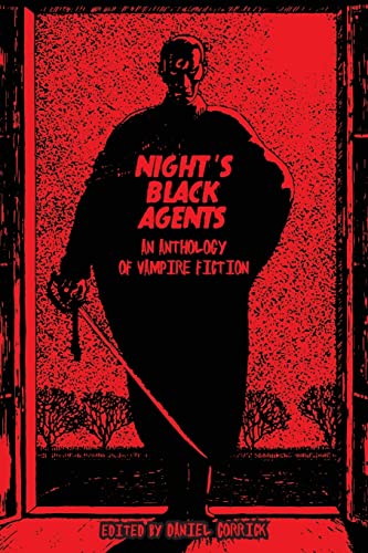 Night's Black Agents: An Anthology of Vampire Fiction von Snuggly Books