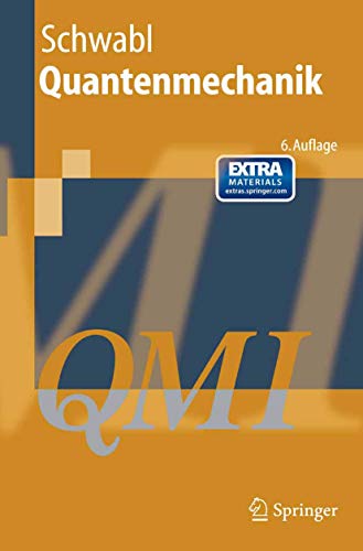 Quantenmechanik (QM I): Eine Einführung (Springer-Lehrbuch)