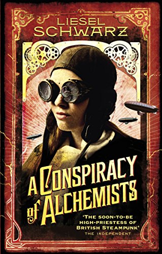 A Conspiracy of Alchemists: Chronicles of Light and Shadow von Del Rey