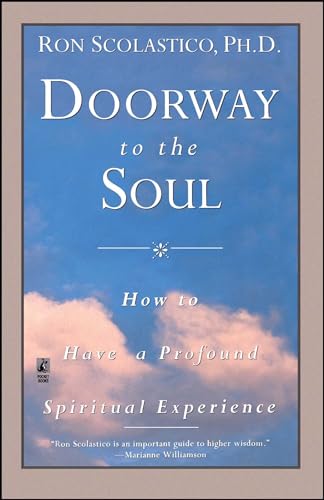 Doorway to the Soul: How to Have a Profound Spiritual Experience von Gallery Books