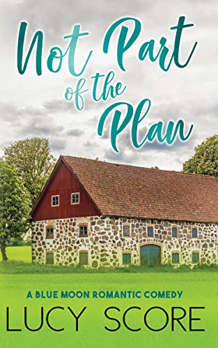 Not Part of the Plan (Blue Moon) von Sourcebooks