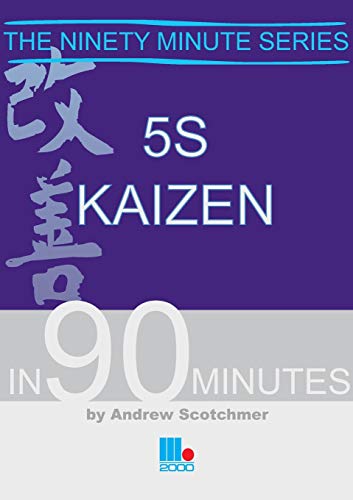 5s Kaizen in 90 Minutes (Ninety Minutes)