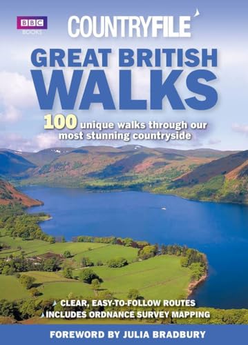 Countryfile: Great British Walks: 100 unique walks through our most stunning countryside von BBC