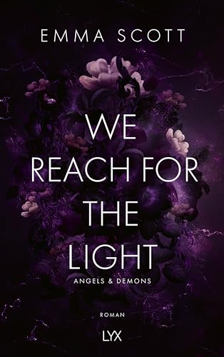 We Reach for the Light (Angels and Demons, Band 2) von LYX