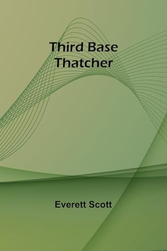 Third Base Thatcher von Alpha Edition