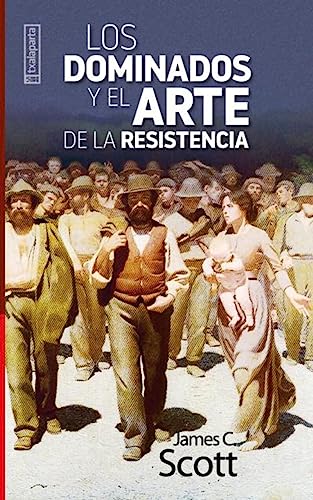 Los dominados y el arte de la resistencia (GEBARA) von Txalaparta, S.L.