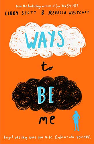Ways to Be Me: The third powerful story of autism, empathy and kindness from the bestselling authors of Can You See Me? von Scholastic
