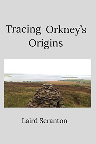 Tracing Orkney's Origins