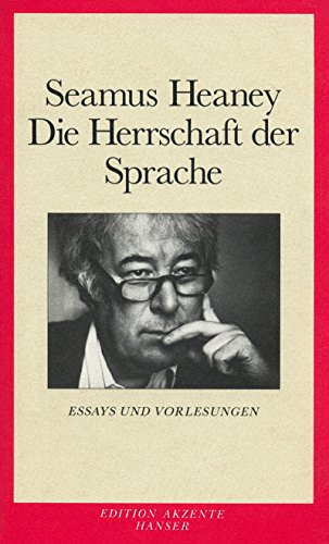 Die Herrschaft der Sprache: Essays und Vorlesungen von Carl Hanser
