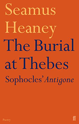 The Burial at Thebes von Faber & Faber