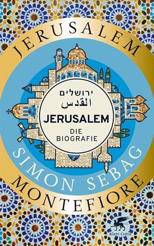 Jerusalem: Die Biografie von Klett-Cotta