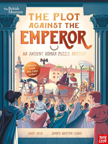 British Museum: The Plot Against the Emperor (An Ancient Roman Puzzle Mystery) (Puzzle Mysteries) von Nosy Crow
