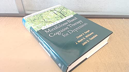 Mindfulness-Based Cognitive Therapy for Depression: A New Approach to Preventing Relapse von Taylor & Francis