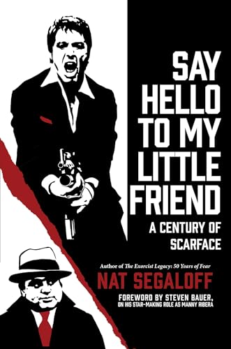Say Hello to My Little Friend: A Century of Scarface von Citadel