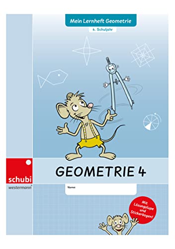 Mein Lernheft Geometrie: 4. Schuljahr (Selbstlernhefte Geometrie)