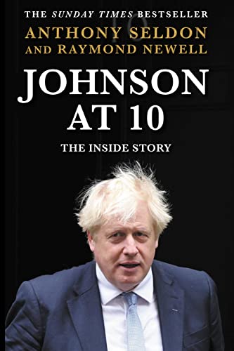 Johnson at 10: The Inside Story: The Bestselling Political Biography of 2023 von Atlantic Books