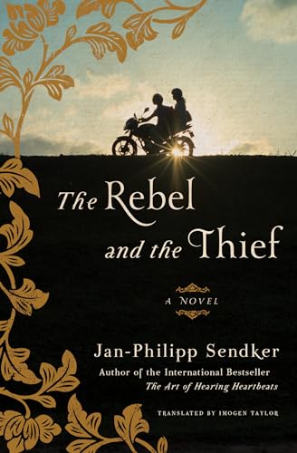 The Rebel and the Thief: A Novel von Other Press