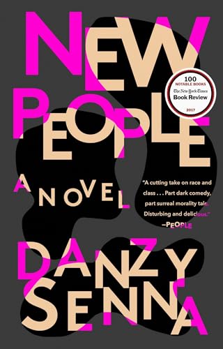 New People: A Novel. New York Times Notable Book 2017