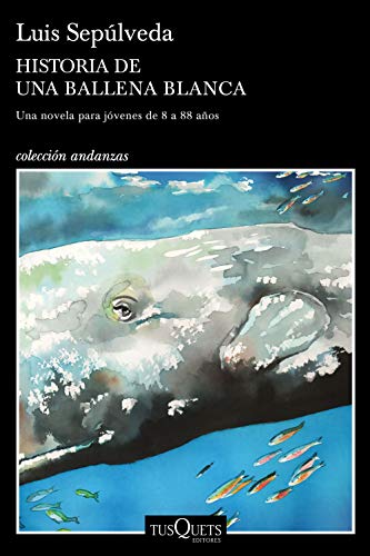 Historia de una ballena blanca (Andanzas) von Tusquets Editores S.A.