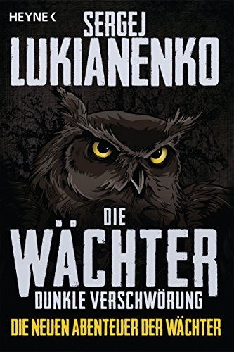 Die Wächter - Dunkle Verschwörung: Roman (Die neuen Abenteuer der Wächter, Band 2)