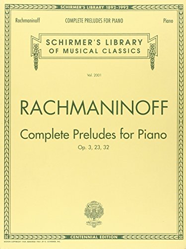 Complete Preludes, Op. 3, 23, 32: Piano Solo: Schirmer Library of Classics Volume 2001 Nfmc 2024-2028 Selection