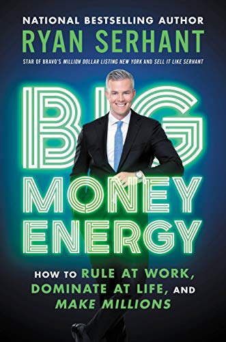 Big Money Energy: How to Rule at Work, Dominate at Life, and Make Millions von Hachette Go