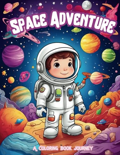 Adventures in Space: A Coloring Book Journey,Space Exploration Coloring Book for kids von Independently published