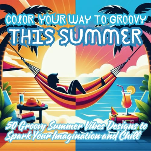 Color Your Way to Groovy this Summer! 50 Groovy Summer Vibes Designs to Spark Your Imagination and Chill: Sunshine, smiles, and psychedelic swirls! This coloring book lets your summer spirit unfurl! von Independently published