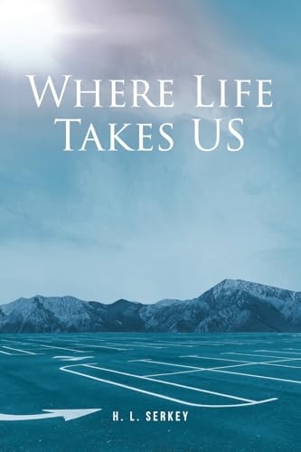 Where Life Takes US von Fulton Books