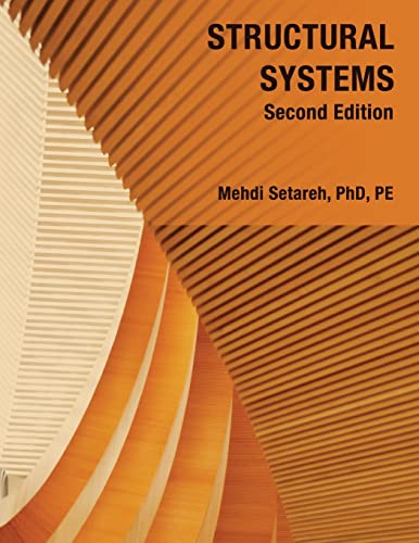 Structural Systems - Second Edition von CREATESPACE
