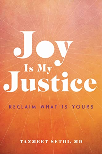 Joy is My Justice: Reclaim What Is Yours von Hachette Go