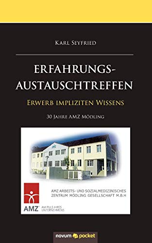 ERFAHRUNGSAUSTAUSCHTREFFEN: Erwerb impliziten Wissens