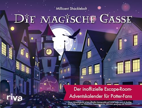 Die magische Gasse: Der inoffizielle Escape-Room-Adventskalender für Potter-Fans | Geschenk für Harry-Potter- und Escape-Rätsel-Fans. Magische Seiten ... Ab 12 Jahren (Magisches Escape, Band 4) von RIVA