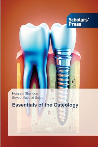 Essentials of the Osteology: DE von Scholars' Press