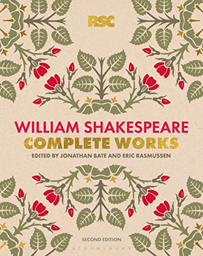 The RSC Shakespeare: The Complete Works: Shakespeare, William von Bloomsbury