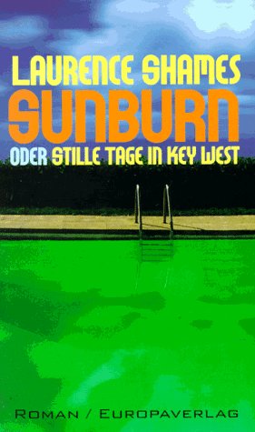 Sunburn oder Stille Tage in Key West