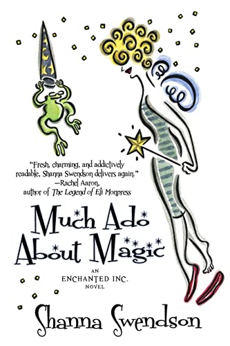 Much Ado About Magic (Enchanted, Inc., Band 5) von CREATESPACE
