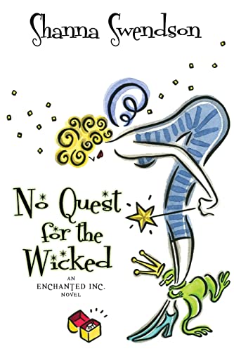 No Quest for the Wicked (Enchanted, Inc., Band 6) von CREATESPACE