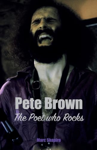 Pete Brown: The Poet Who Rocks von Wymer Publishing